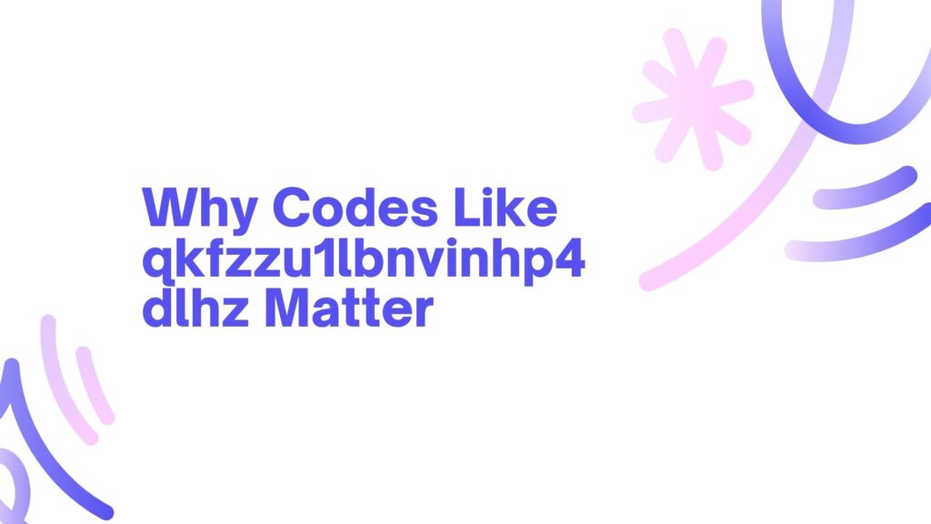 Unlocking the Hidden Potential of qkfzzu1lbnvinhp4dlhz for Digital Growth